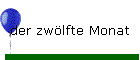 der zwlfte Monat