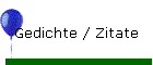 Gedichte / Zitate